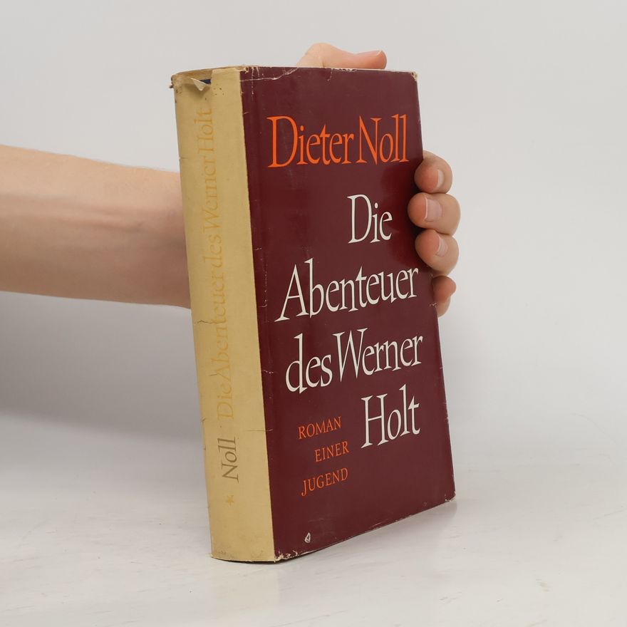 Dieter Noll Die Abenteur des Werner Holt