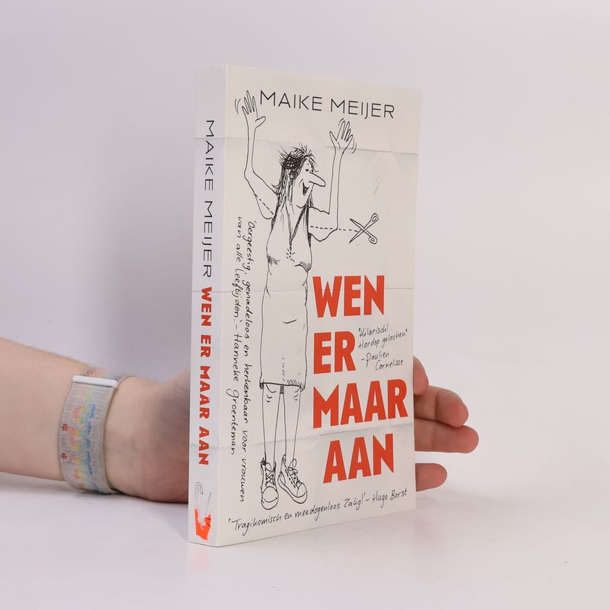 Maike Meijer Wen er maar aan