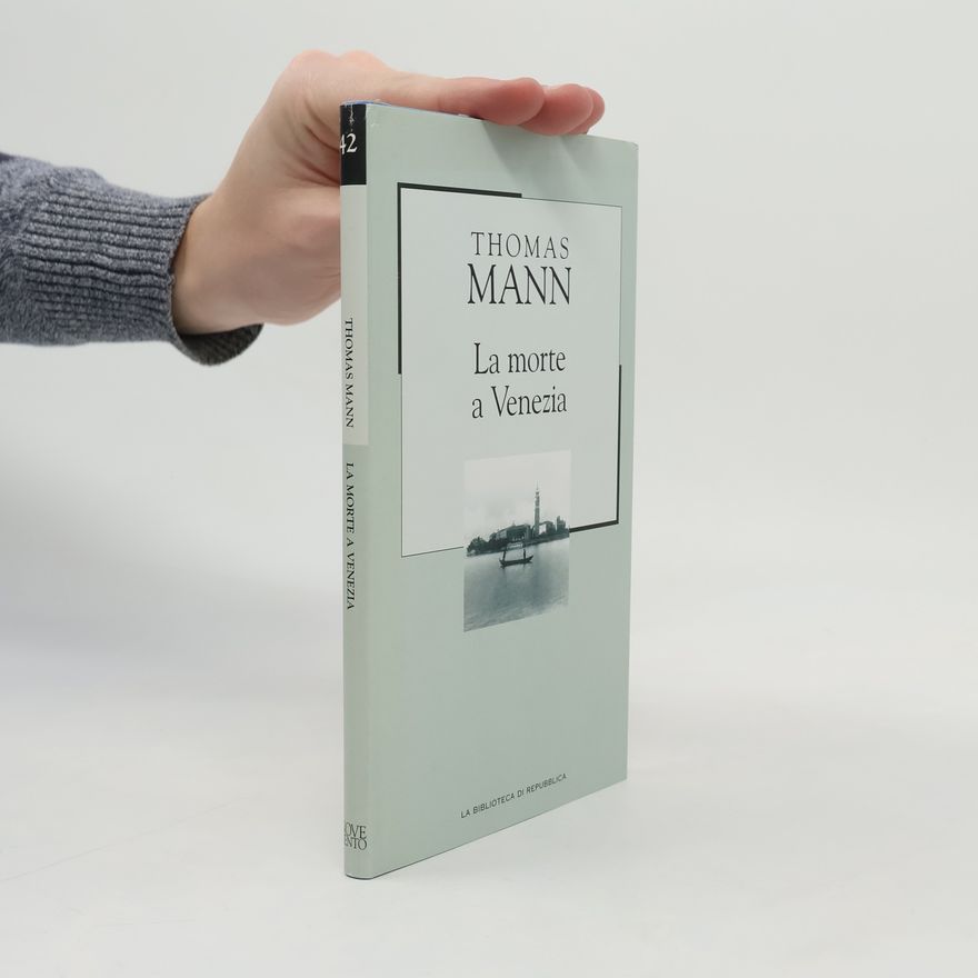 Thomas Mann La morte a Venezia