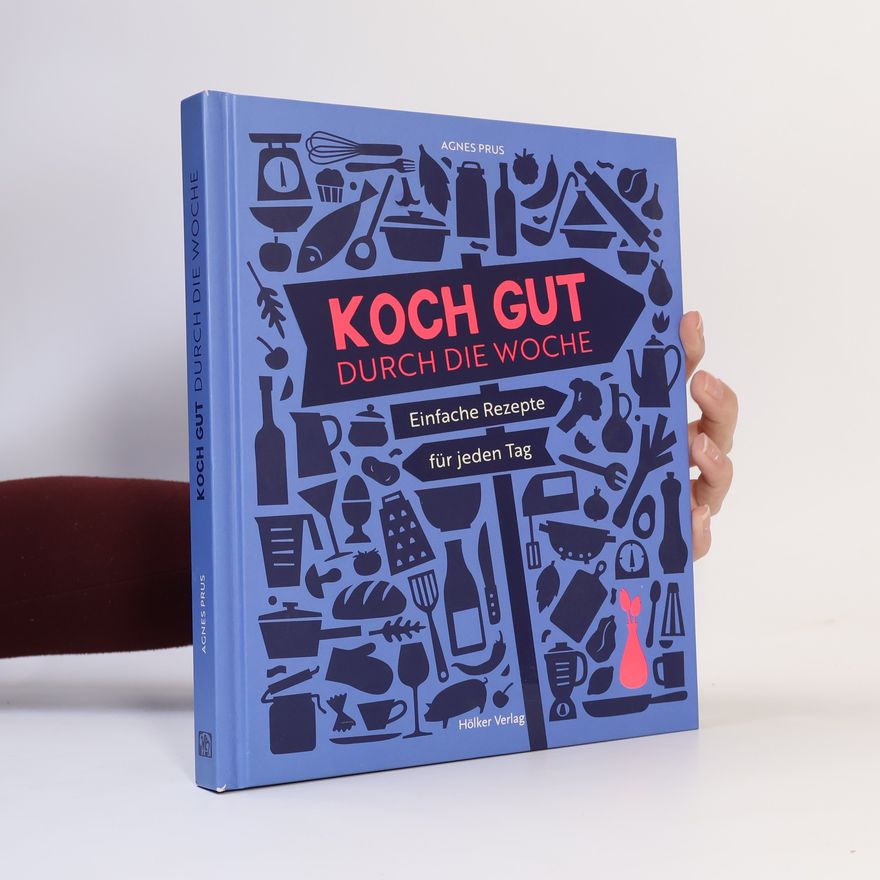 Agnes Prus Koch gut durch die Woche