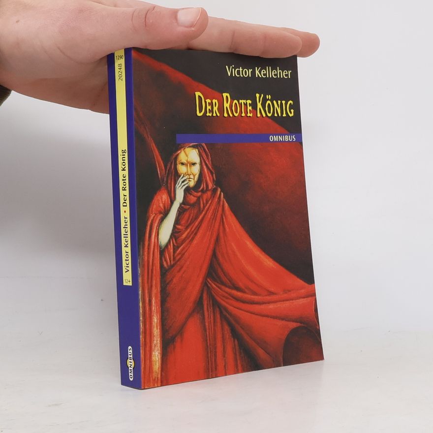 Victor Kelleher Der rote König