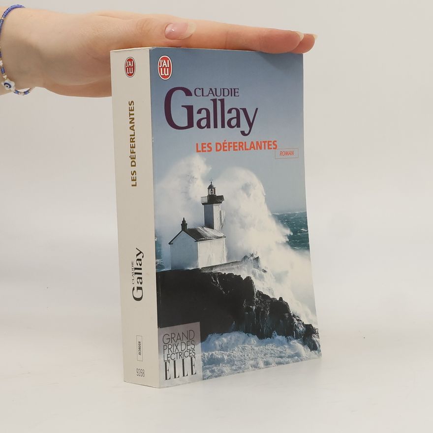 Claudie Gallay Les déferlantes