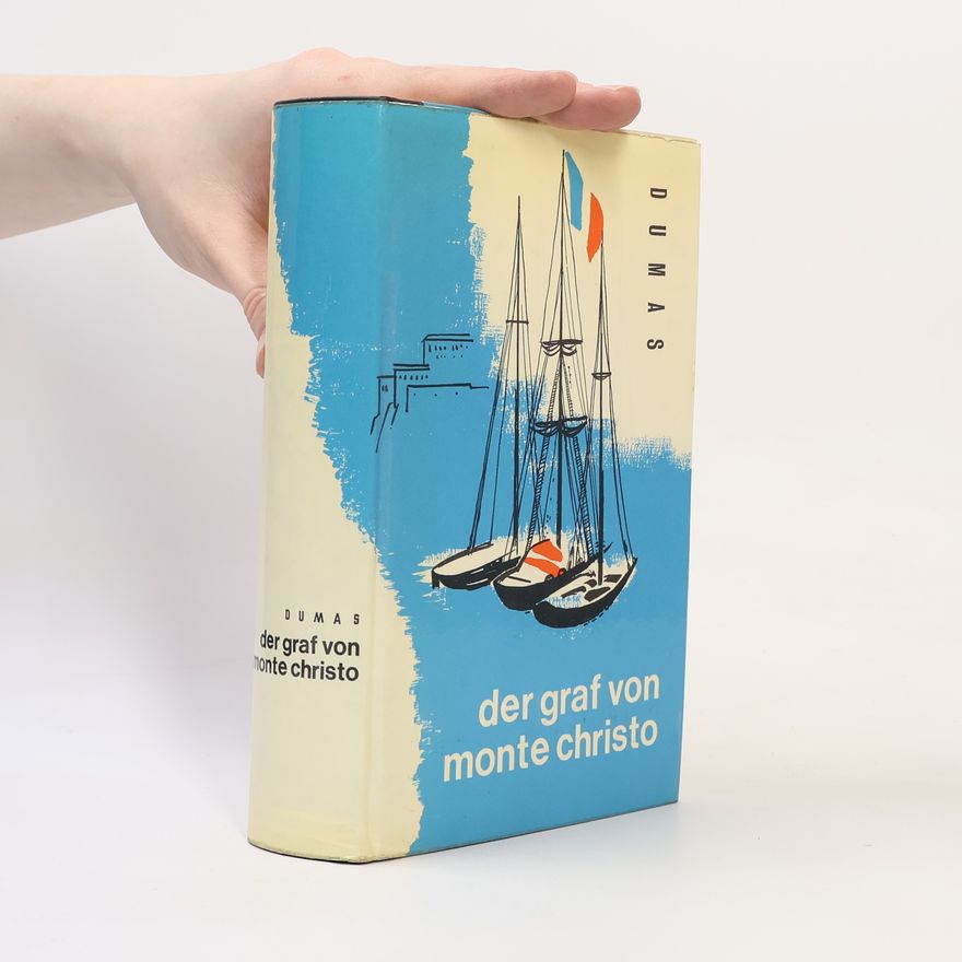 Alexandre Dumas Der Graf von Monte Christo