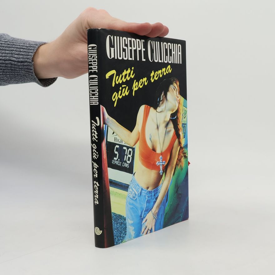 Giuseppe Culicchia Tutti giù per terra