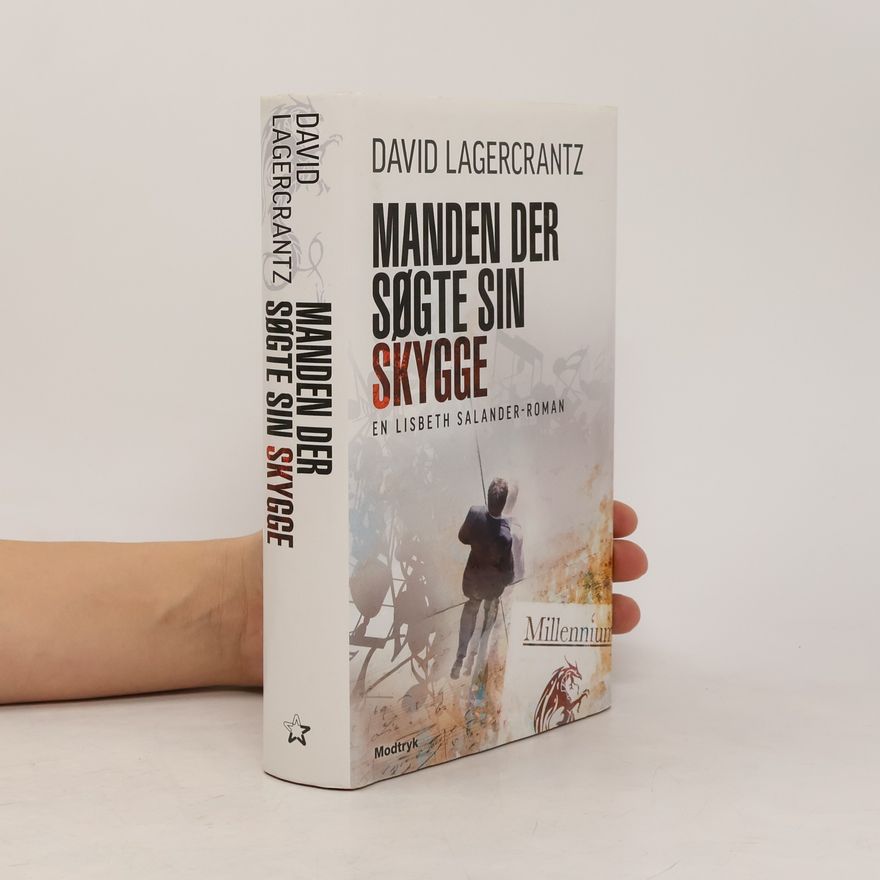 David Lagercrantz Millennium: Manden der søgte sin skygge