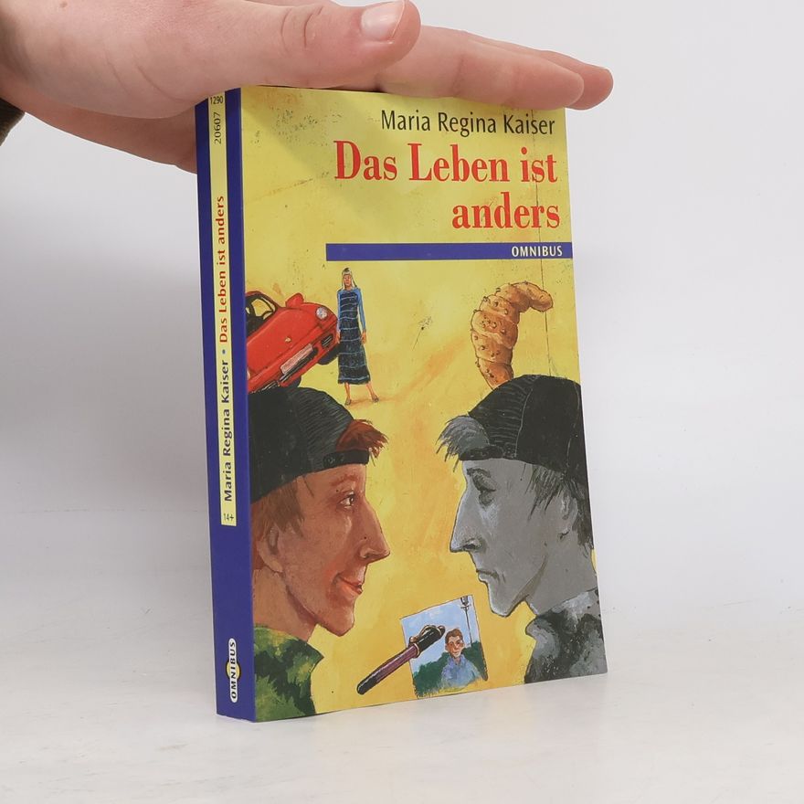 Maria Regina Kaiser Das Leben ist anders