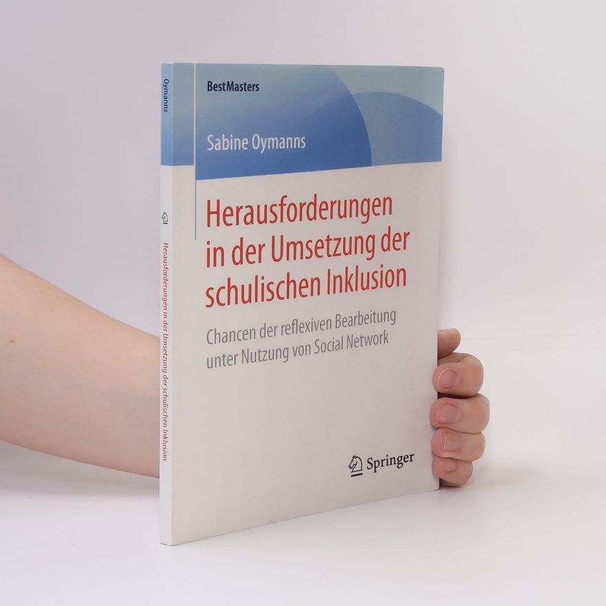 Sabine Oymanns Herausforderungen in der Umsetzung der schulischen Inklusion