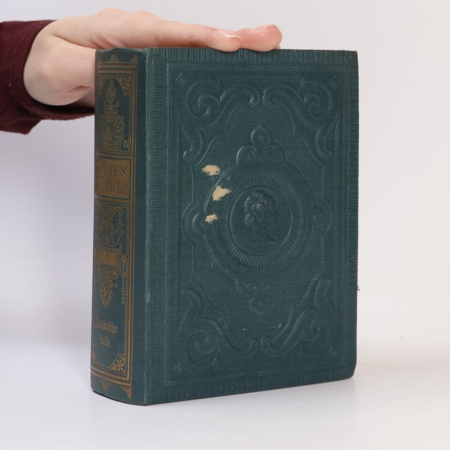 Johann Wolfgang von Goethe Goethe's Werke 24