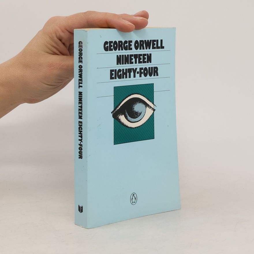 George Orwell Nineteen Eighty-Four