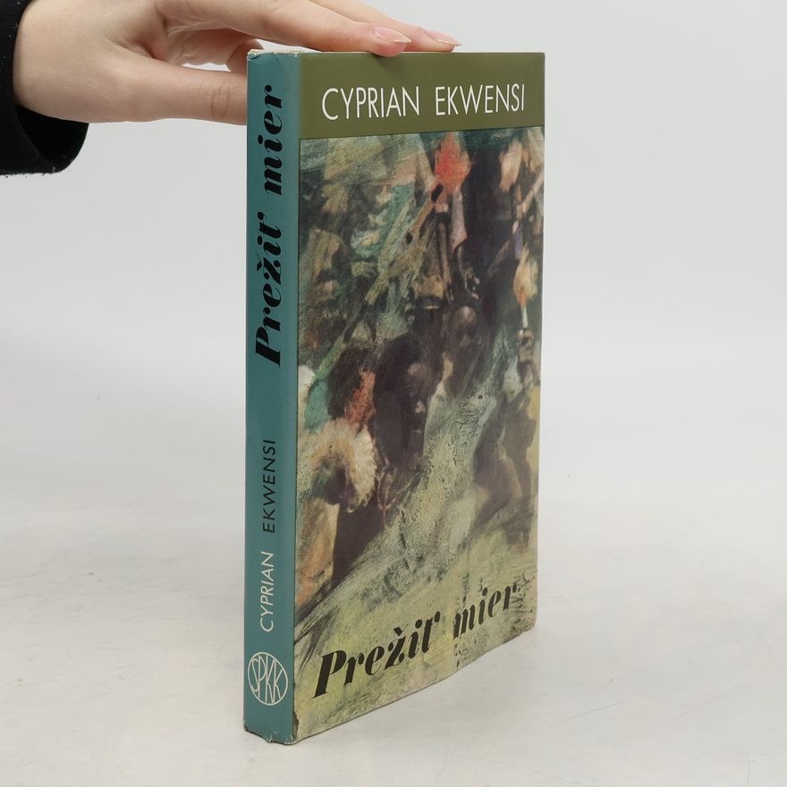 Cyprian Ekwensi Prežiť mier