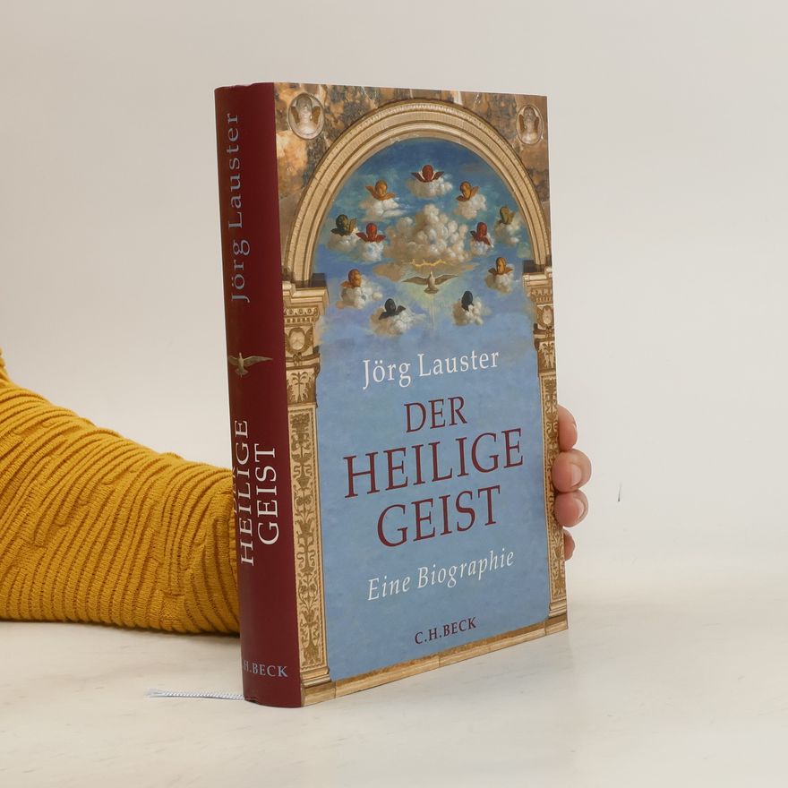 Jörg Lauster Der heilige Geist