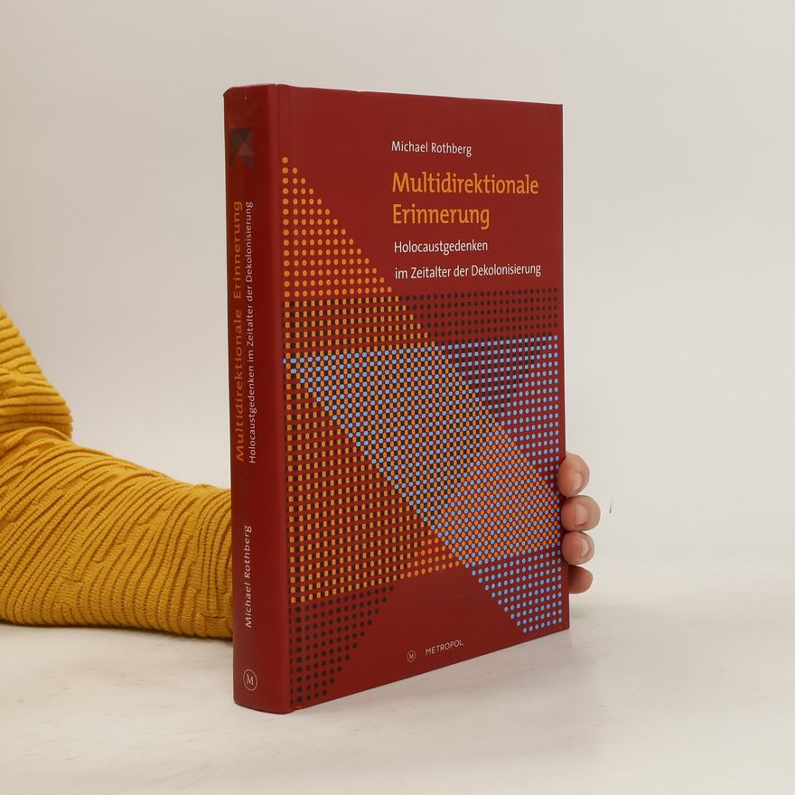 Michael Rothberg Multidirektionale Erinnerung