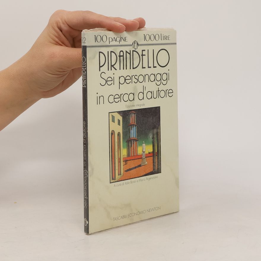 Luigi Pirandello Sei personaggi in cerca d'autore