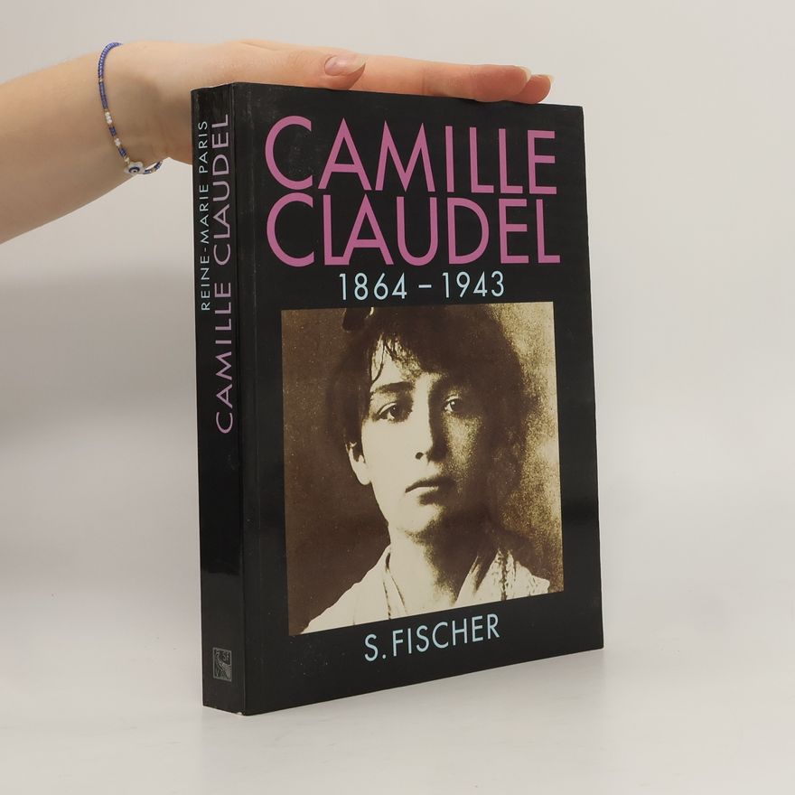 Reine Marie Paris Camille Claudel