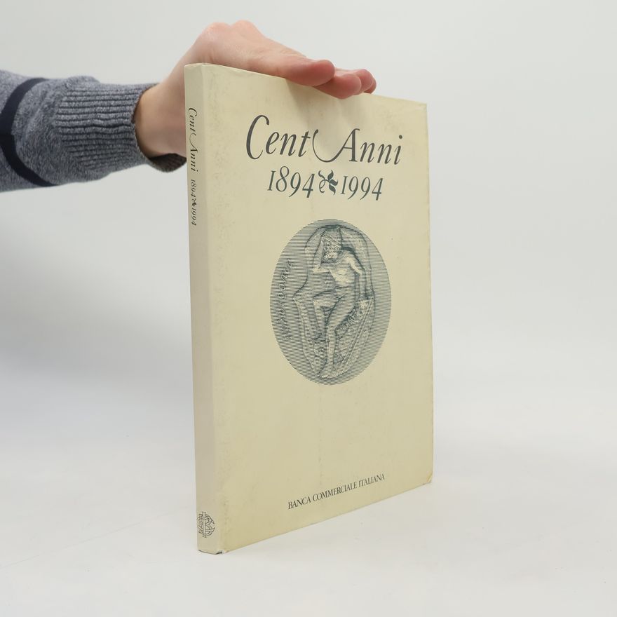 Gianni Toniolo Cent'anni, 1894-1994