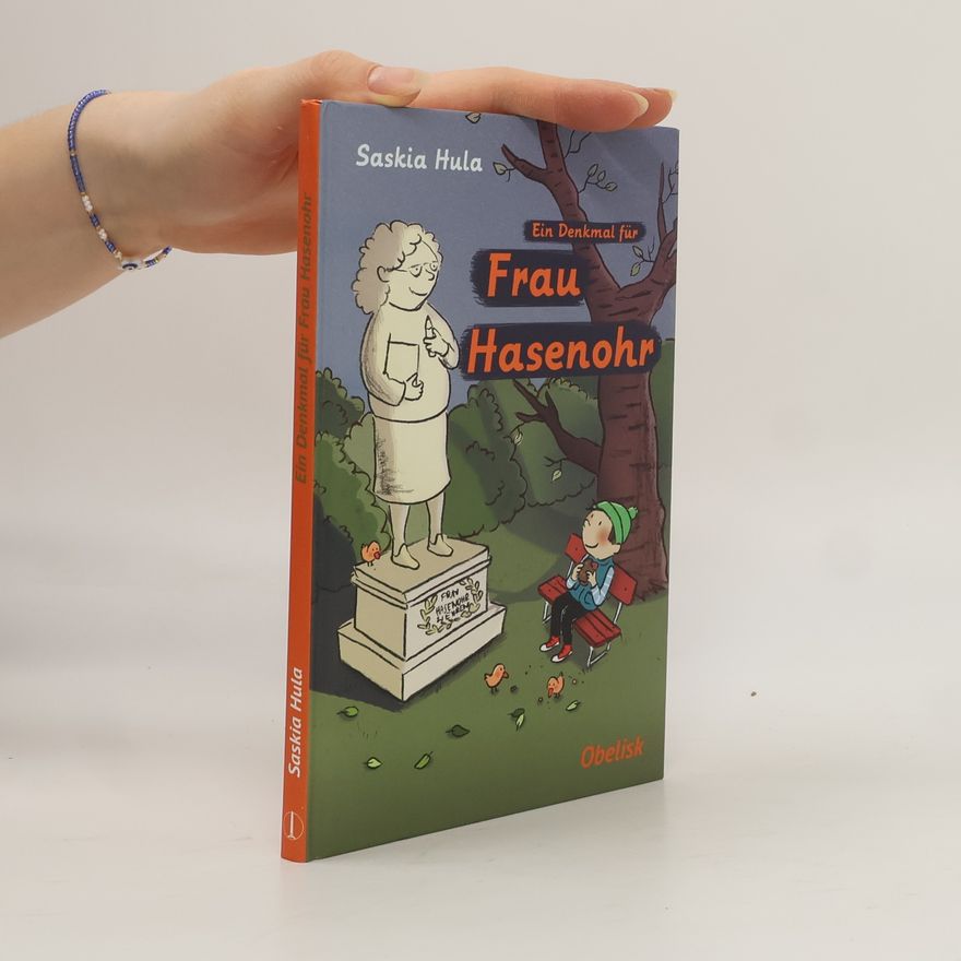 Saskia Hula Ein Denkmal für Frau Hasenohr