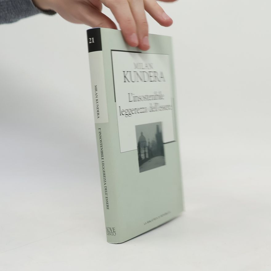 Milan Kundera L'insostenibile leggerezza dell'essere