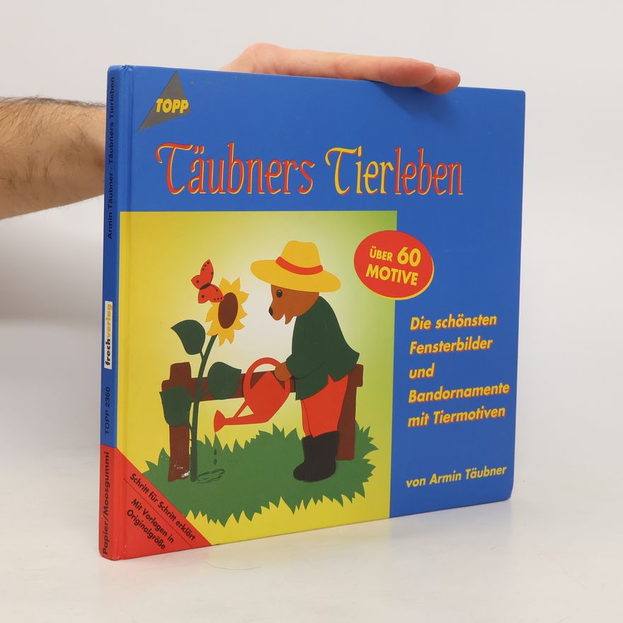 Armin Täubner Täubners Tierleben