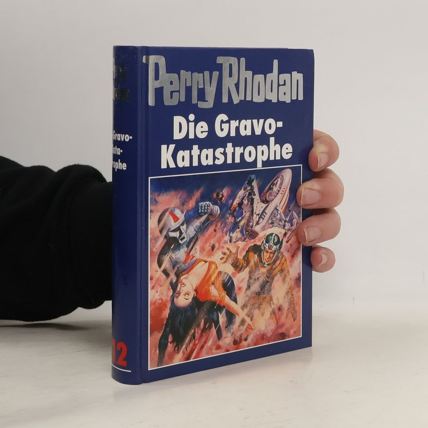 Perry Rhodan Die Gravo-Katastrophe