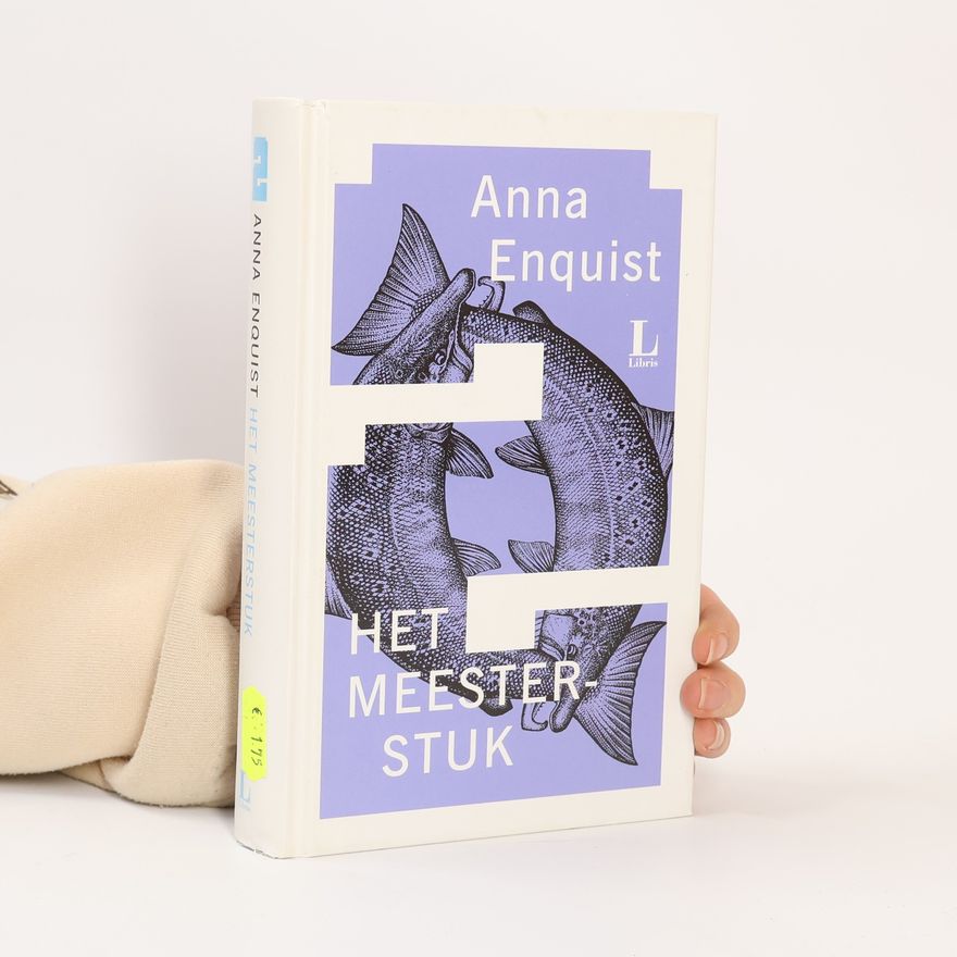 Anna Enquist Het meesterstuk