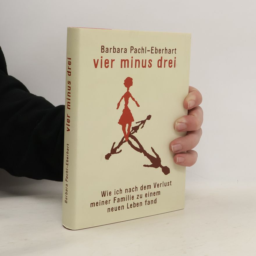 Barbara Pachl-Eberhart Vier minus drei