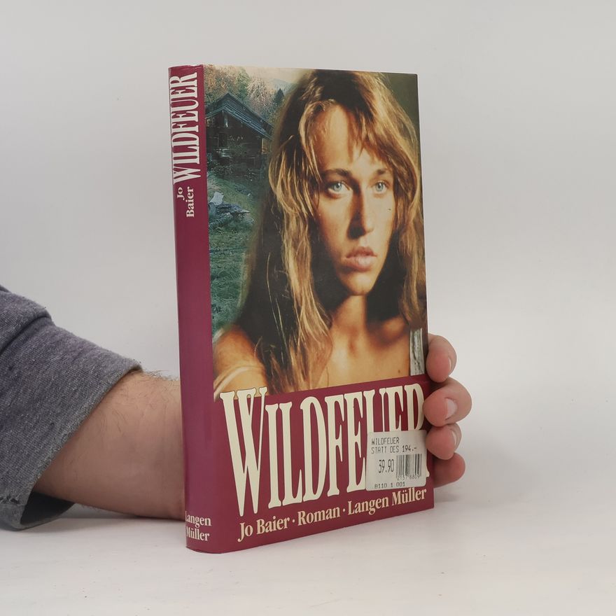 Jo Baier Wildfeuer