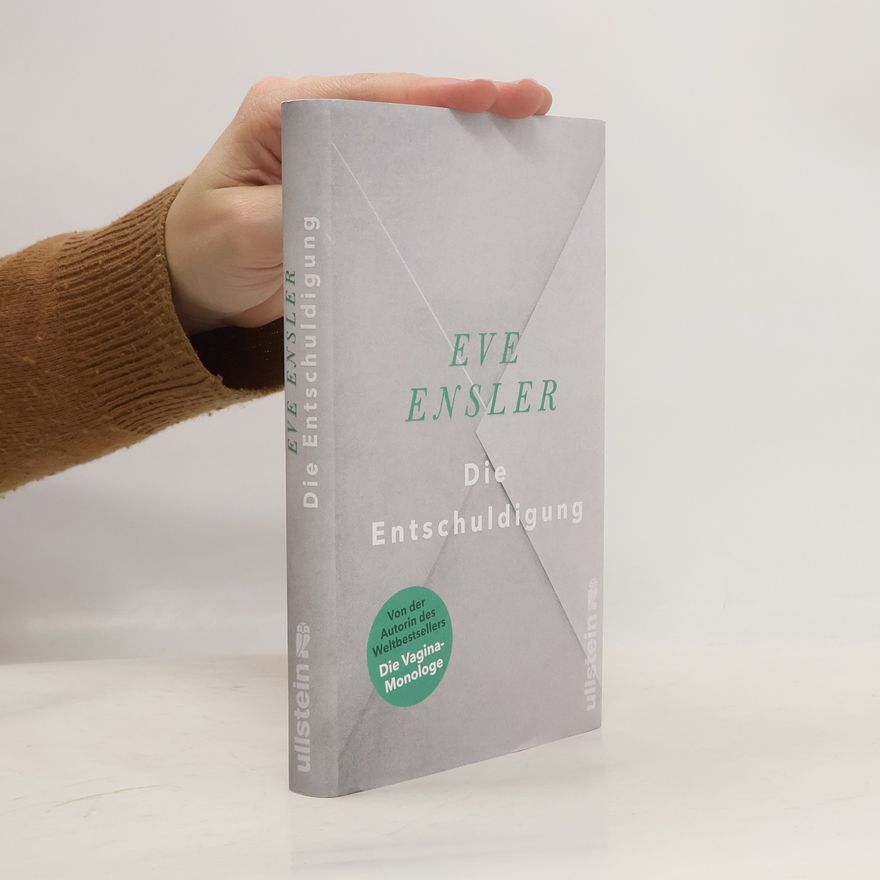 Eve Ensler Die Entschuldigung