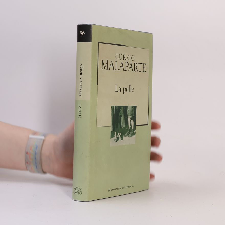 Curzio Malaparte La pelle