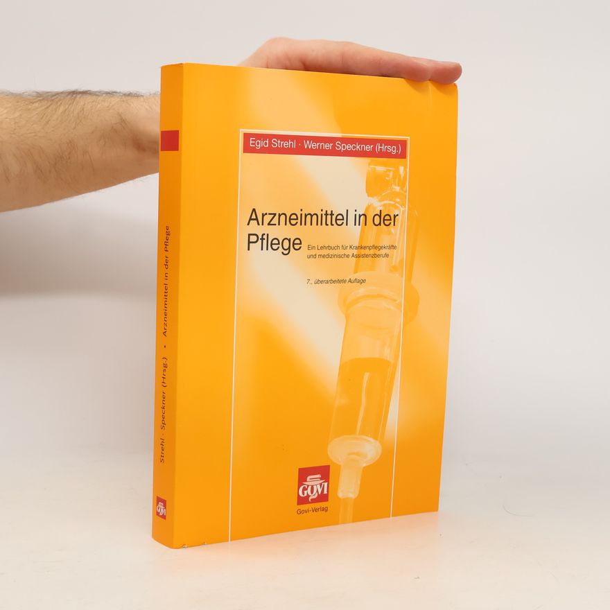 Egid Strehl Arzneimittel in der Pflege