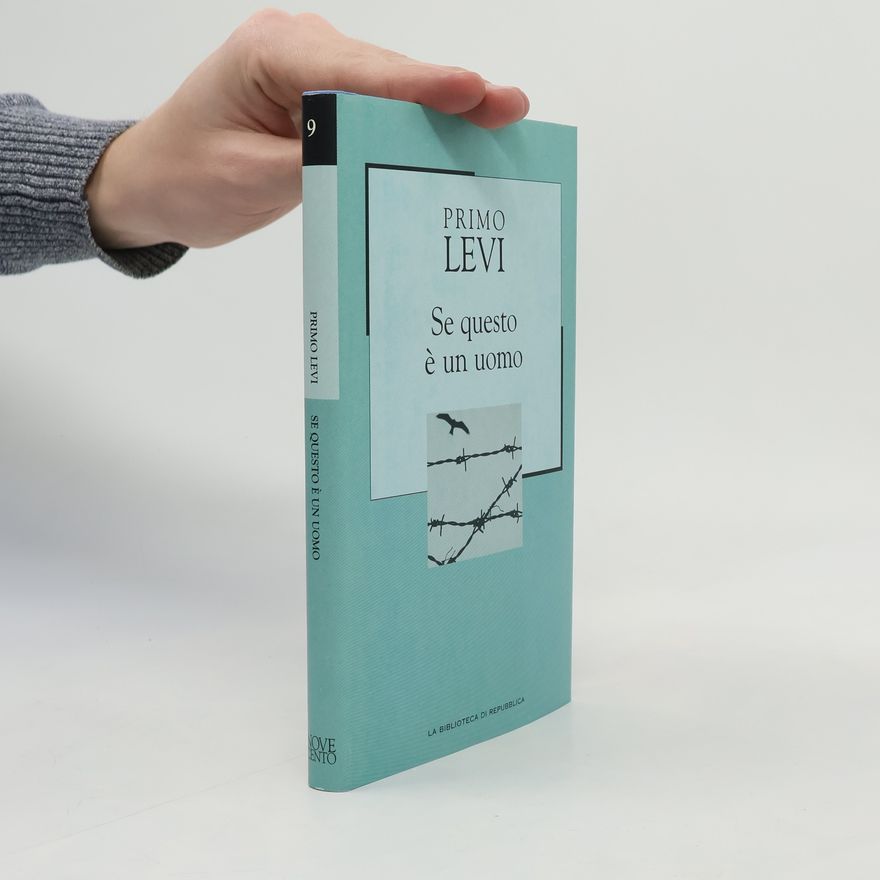 Primo Levi Se questo è un uomo