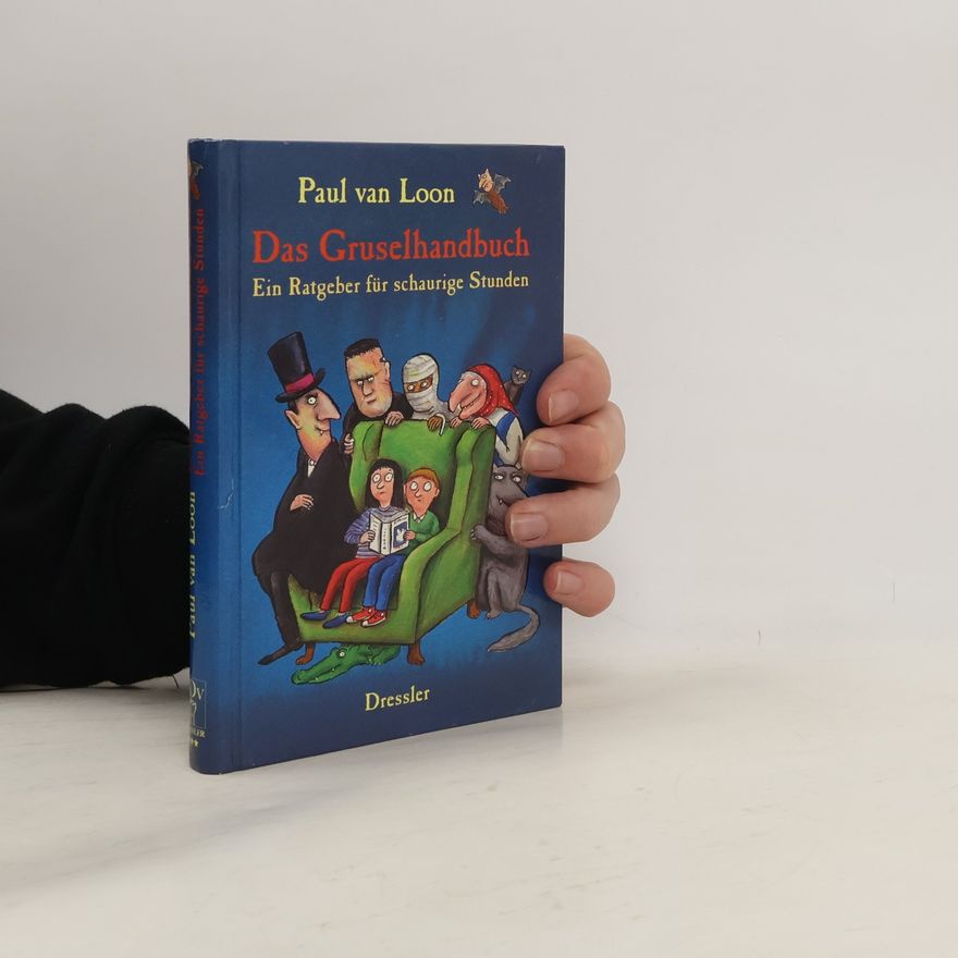 Paul van Loon Das Gruselhandbuch