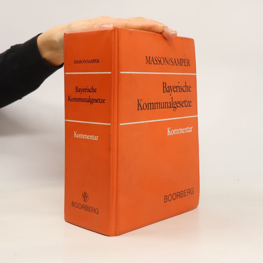 Various authors Bayerische Kommunalgesetze. Kommentar