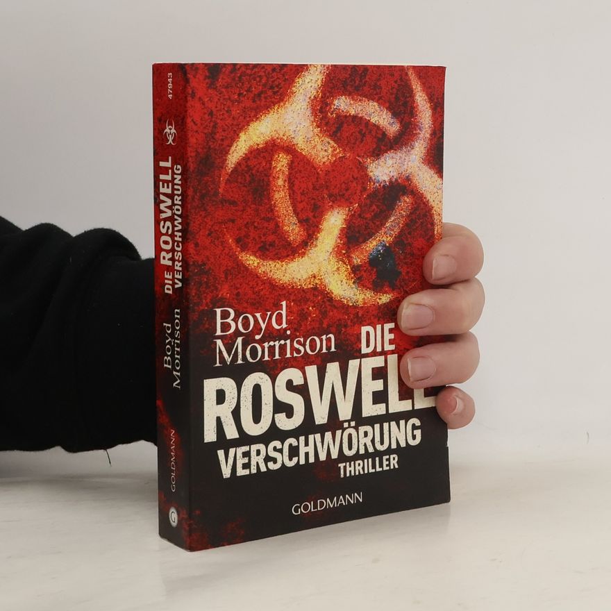 Boyd Morrison Die Roswell-Verschwörung