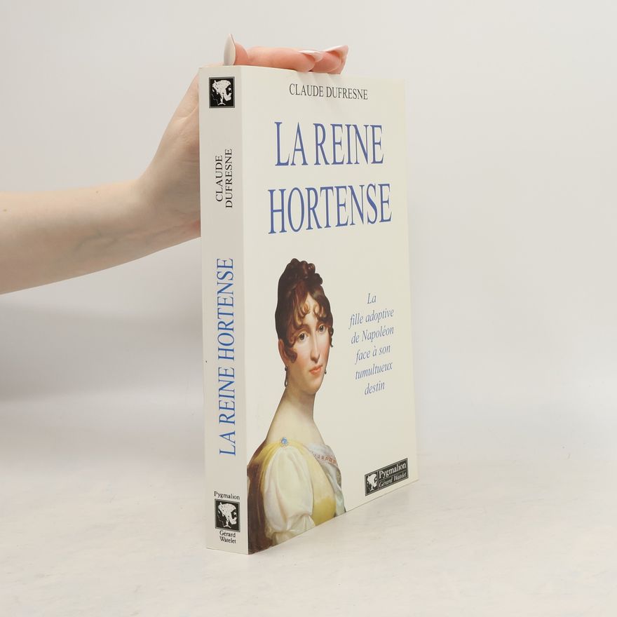 Claude Dufresne La Reine Hortense