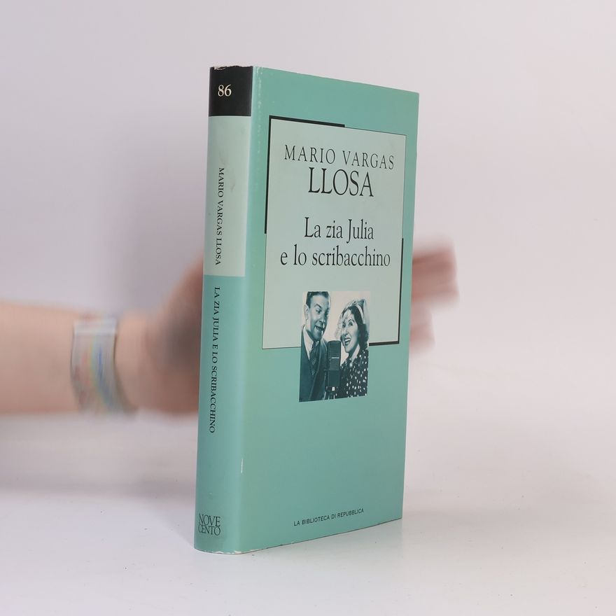 Mario Vargas Llosa La Biblioteca di Repubblica - 86: La zia Julia e lo scribacchino