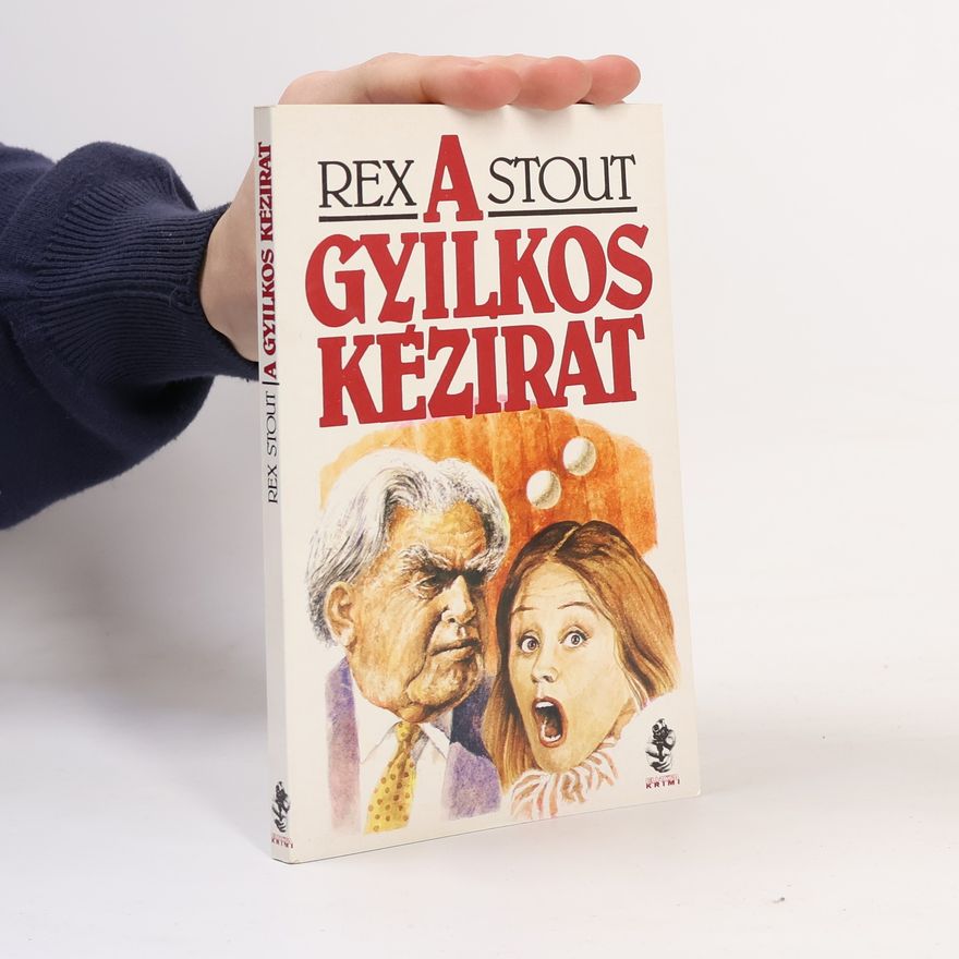 Rex Stout A gyilkos kézirat