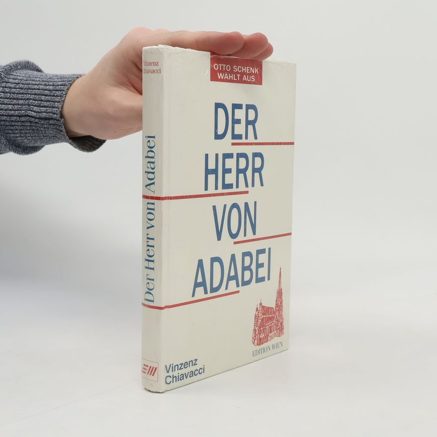 Vinzenz Chiavacci Der Herr von Adabei