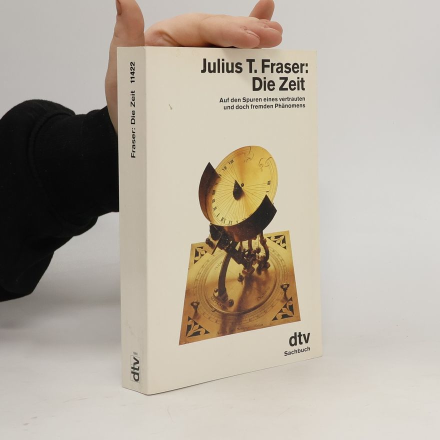 J. T. Fraser Die Zeit