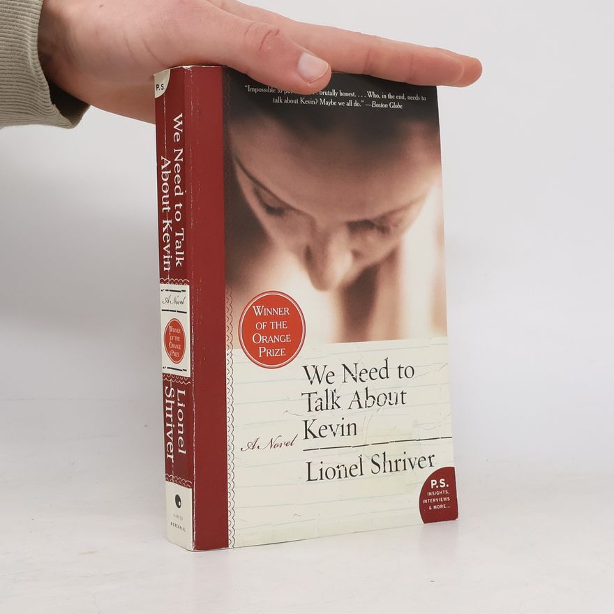 Lionel Shriver We Need to Talk About Kevin