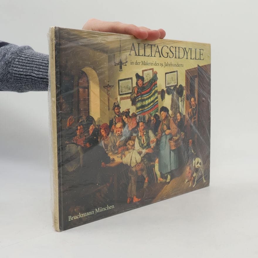 Karl Ude Alltagsidylle in der Malerei des 19. [neunzehnten] Jahrhunderts