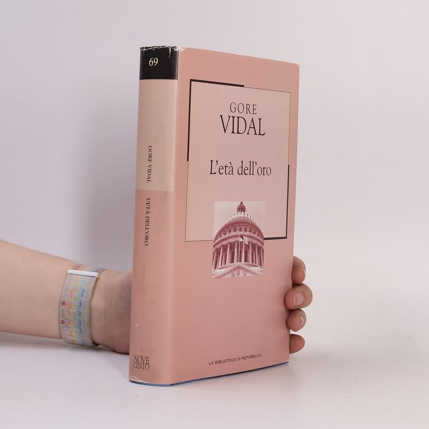 Gore Vidal L'età dell'oro
