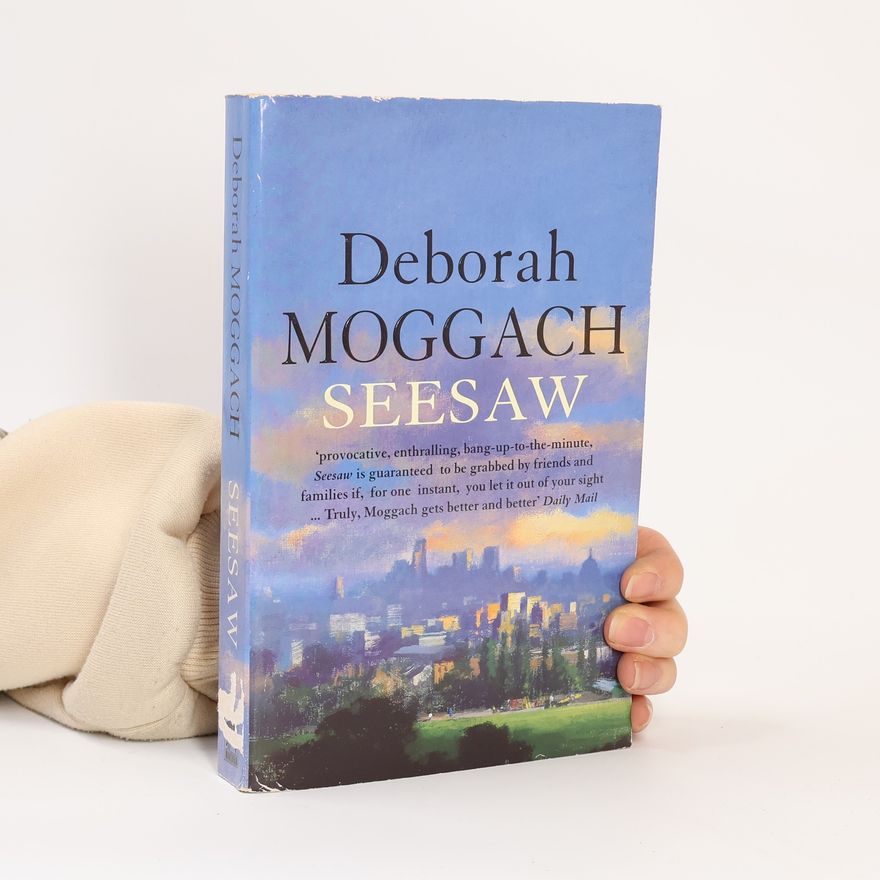 Deborah Moggach Seesaw