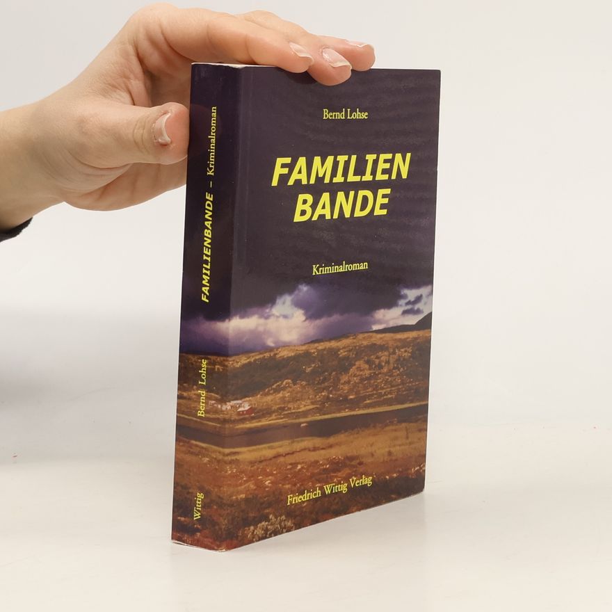 Bernd Lohse Familienbande