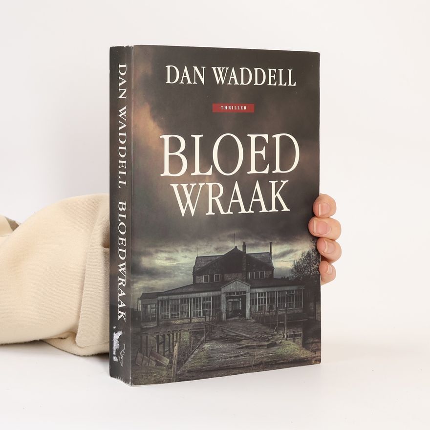 Dan Waddell Bloedwraak / druk 1