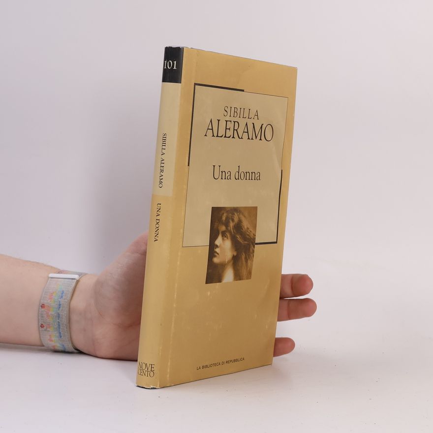 Sibilla Aleramo Una donna