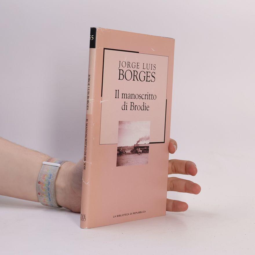 Jorge Luis Borges Il manoscritto di Brodie