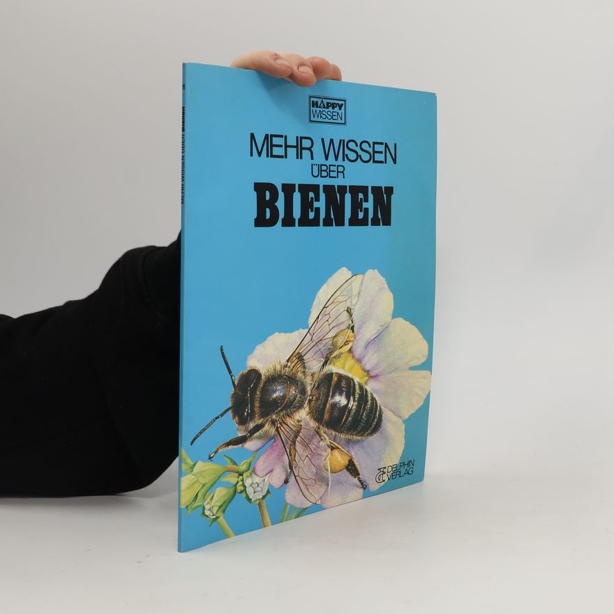 AA.VV. Mehr Wissen über Bienen