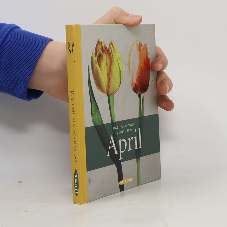 Thommie Bayer Das Buch vom munteren April