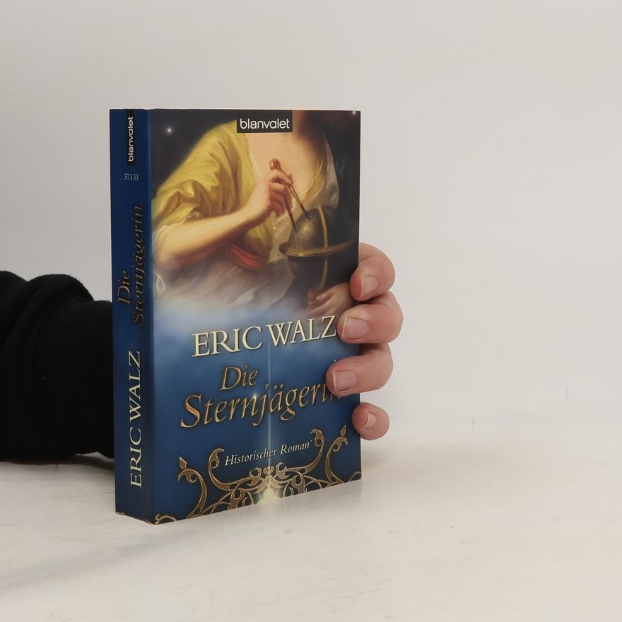 Eric Walz Die Sternjägerin