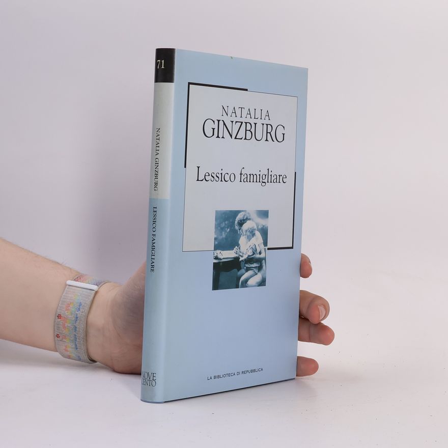 Natalia Ginzburg Lessico famigliare